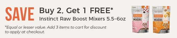 Buy Two, Get One FREE - Instinct Raw Boost Mixers 5.5 - 6 oz