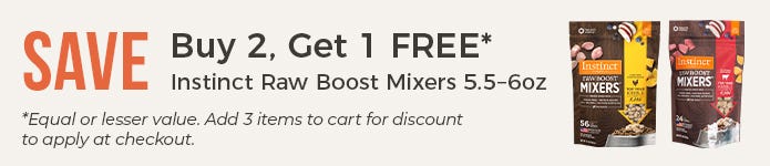 Buy Two, Get One FREE - Instinct Raw Boost Mixers 5.5 - 6 oz 